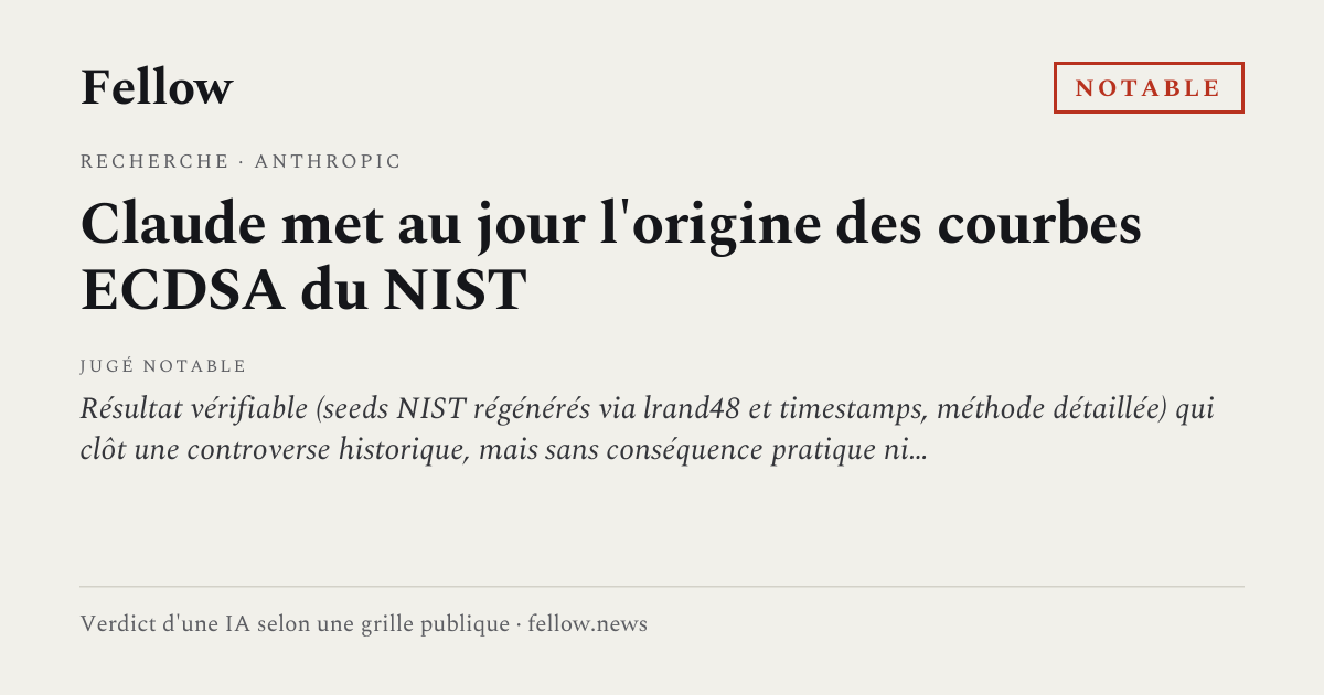 Claude met au jour l'origine des courbes ECDSA du NIST · Fellow